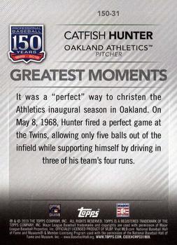 2019 Topps - 150 Years of Professional Baseball #150-31 Catfish Hunter Back