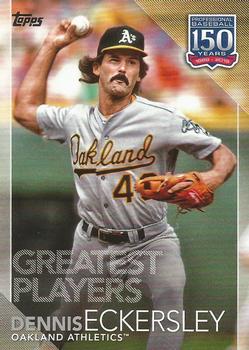 2019 Topps - 150 Years of Professional Baseball #150-62 Dennis Eckersley Front