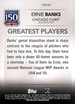 2019 Topps - 150 Years of Professional Baseball #150-69 Ernie Banks Back