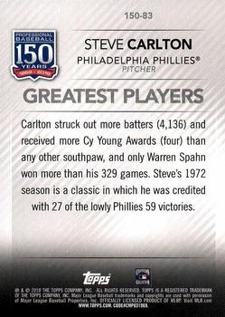 2019 Topps - 150 Years of Professional Baseball #150-83 Steve Carlton Back