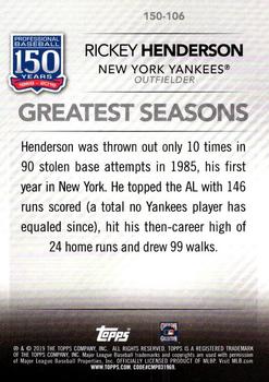 2019 Topps - 150 Years of Professional Baseball #150-106 Rickey Henderson Back