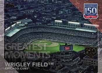 2019 Topps - 150 Years of Professional Baseball 150th Anniversary #150-36 Wrigley Field Front