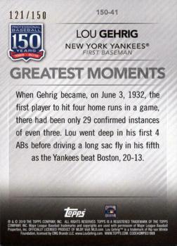 2019 Topps - 150 Years of Professional Baseball 150th Anniversary #150-41 Lou Gehrig Back