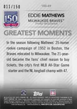 2019 Topps - 150 Years of Professional Baseball 150th Anniversary #150-49 Eddie Mathews Back