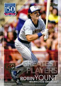 2019 Topps - 150 Years of Professional Baseball 150th Anniversary #150-55 Robin Yount Front