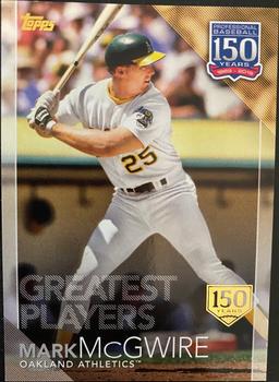 2019 Topps - 150 Years of Professional Baseball 150th Anniversary #150-71 Mark McGwire Front