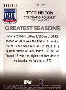 2019 Topps - 150 Years of Professional Baseball 150th Anniversary #150-129 Todd Helton Back