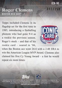 2019 Topps - Iconic Card Reprints 150th Anniversary #ICR-90 Roger Clemens Back