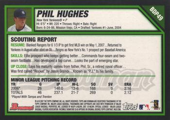 2007 Bowman Draft Picks & Prospects #BDP49 Phil Hughes Back