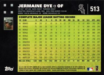 2007 Topps #513 Jermaine Dye Back