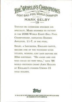 2007 Topps Allen & Ginter #124 Mark Selby Back