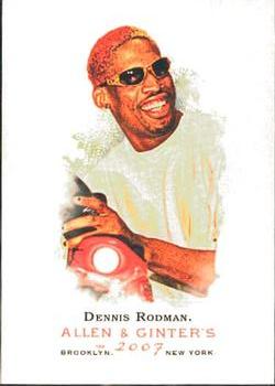 2007 Topps Allen & Ginter #331 Dennis Rodman Front