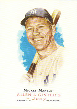 2007 Topps Allen & Ginter #7 Mickey Mantle Front