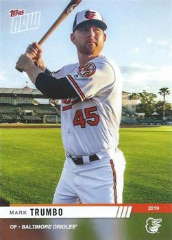 2019 Topps Now Road to Opening Day Baltimore Orioles #OD-1 Mark Trumbo Front