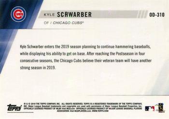 2019 Topps Now Road to Opening Day Chicago Cubs #OD-310 Kyle Schwarber Back