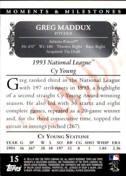 2007 Topps Moments & Milestones #15-25 Greg Maddux Back
