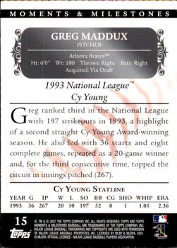 2007 Topps Moments & Milestones #15-84 Greg Maddux Back