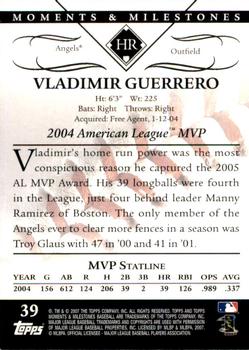 2007 Topps Moments & Milestones #39-13 Vladimir Guerrero Back