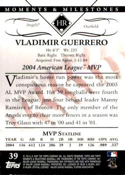 2007 Topps Moments & Milestones #39-15 Vladimir Guerrero Back