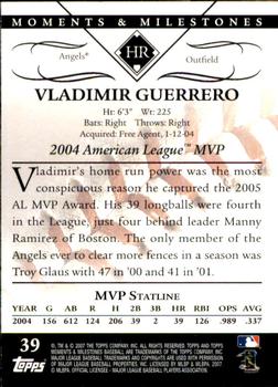 2007 Topps Moments & Milestones #39-17 Vladimir Guerrero Back