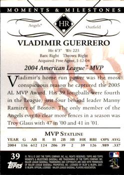 2007 Topps Moments & Milestones #39-21 Vladimir Guerrero Back