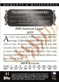 2007 Topps Moments & Milestones #41-136 Vladimir Guerrero Back