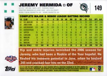 2007 Topps Opening Day #149 Jeremy Hermida Back