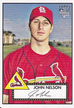 2007 Topps Rookie 1952 Edition #202 John Nelson Front