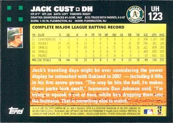 2007 Topps Updates & Highlights #UH123 Jack Cust Back
