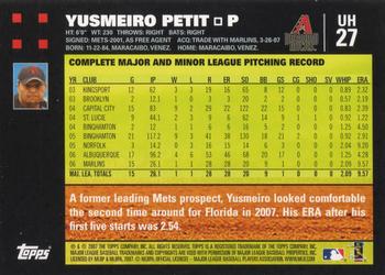 2007 Topps Updates & Highlights #UH27 Yusmeiro Petit Back