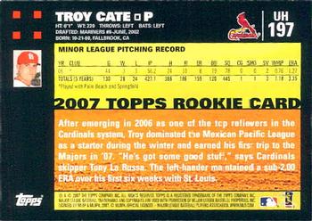 2007 Topps Updates & Highlights #UH197 Troy Cate Back
