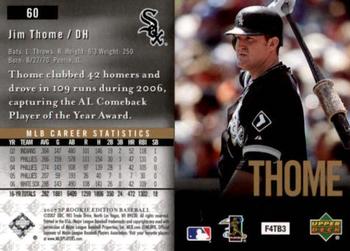 2007 SP Rookie Edition #60 Jim Thome Back