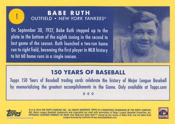 2019 Topps 150 Years of Baseball #1 Babe Ruth Back