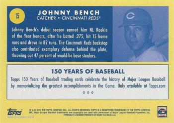 2019 Topps 150 Years of Baseball #15 Johnny Bench Back