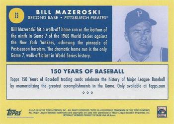 2019 Topps 150 Years of Baseball #23 Bill Mazeroski Back