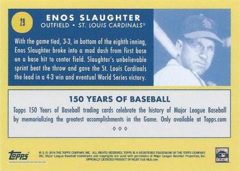 2019 Topps 150 Years of Baseball #29 Enos Slaughter Back