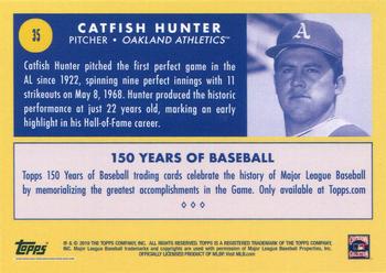 2019 Topps 150 Years of Baseball #35 Catfish Hunter Back
