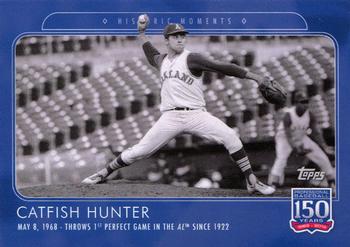 2019 Topps 150 Years of Baseball #35 Catfish Hunter Front