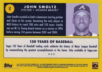 2019 Topps 150 Years of Baseball #52 John Smoltz Back