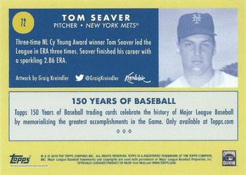2019 Topps 150 Years of Baseball #72 Tom Seaver Back