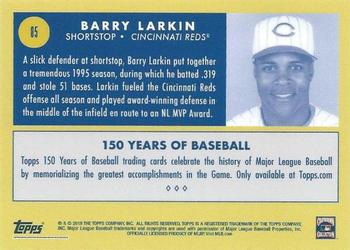 2019 Topps 150 Years of Baseball #85 Barry Larkin Back