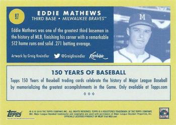 2019 Topps 150 Years of Baseball #97 Eddie Mathews Back