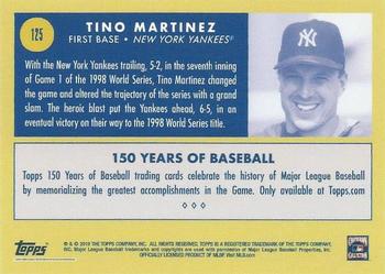 2019 Topps 150 Years of Baseball #125 Tino Martinez Back
