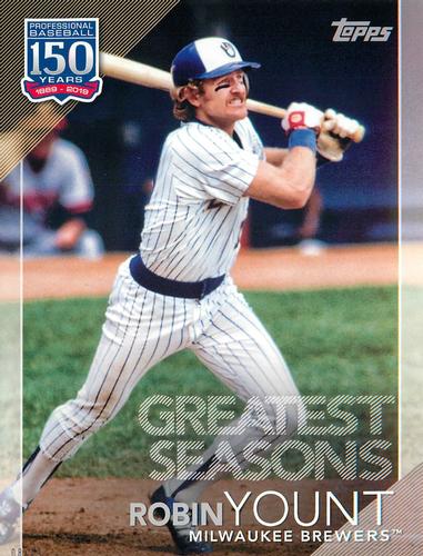2019 Topps 150 Years of Professional Baseball 5x7 #150-138 Robin Yount Front