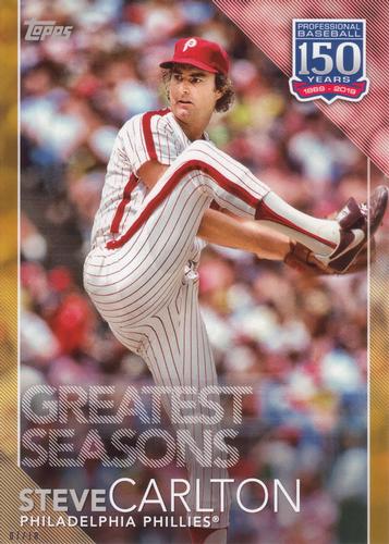 2019 Topps 150 Years of Professional Baseball 5x7 - Gold 5x7 #150-115 Steve Carlton Front