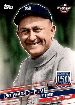 2019 Topps Opening Day - 150 Years of Fun #YOF-1 Ty Cobb Front