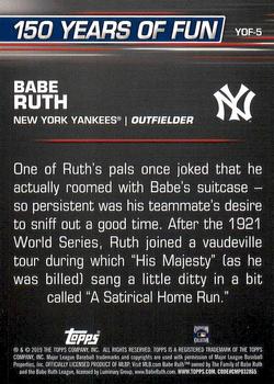 2019 Topps Opening Day - 150 Years of Fun #YOF-5 Babe Ruth Back