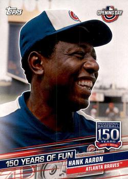 2019 Topps Opening Day - 150 Years of Fun #YOF-6 Hank Aaron Front
