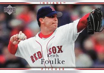 2007 Upper Deck #78 Keith Foulke Front