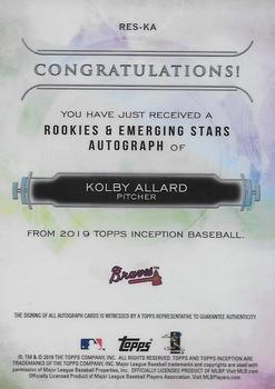2019 Topps Inception - Rookies & Emerging Stars Autographs #RES-KA Kolby Allard Back